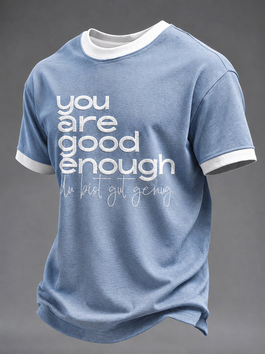 Herren-T-Shirt mit viralem Meme: Du bist gut genug – deutsche Affirmation