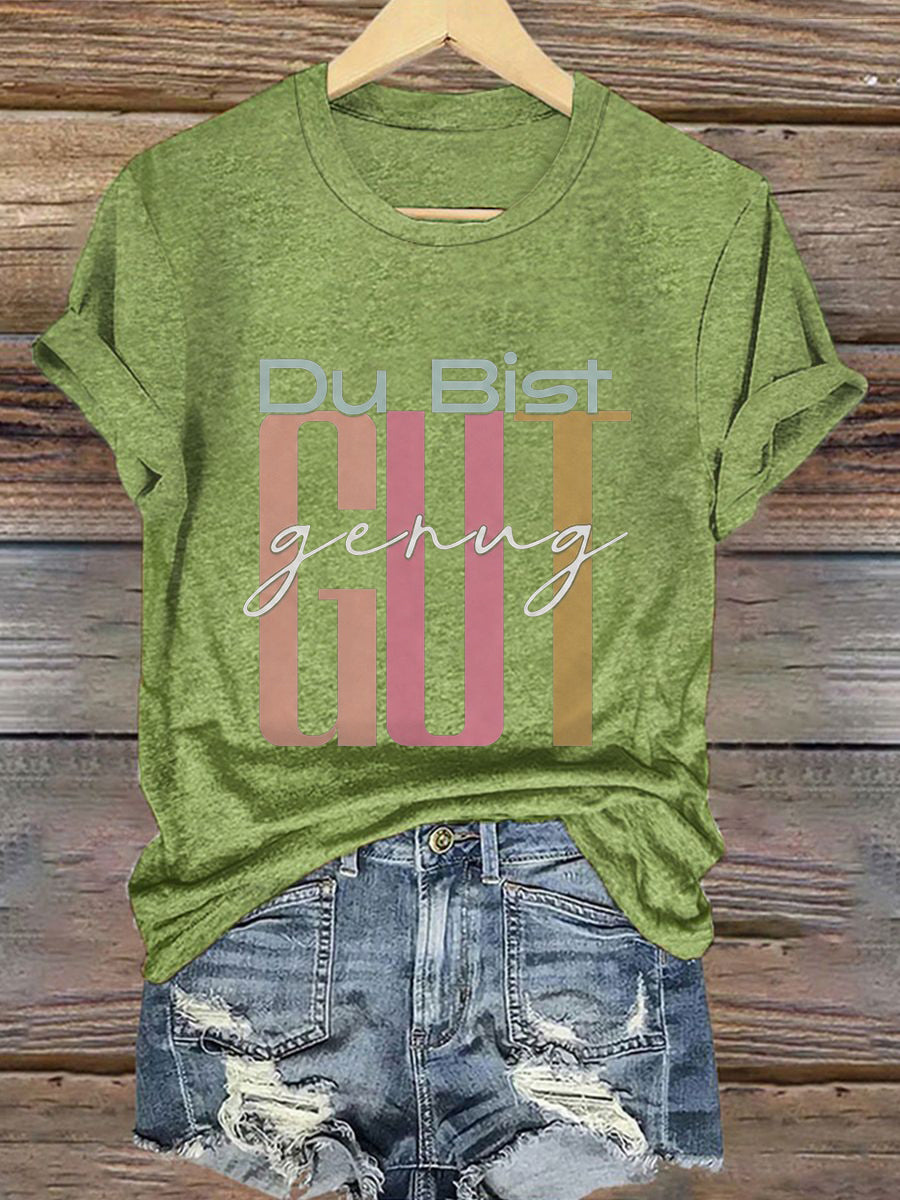 Frauen-T-Shirt mit viralem Meme: Du bist gut genug – deutsche Affirmation